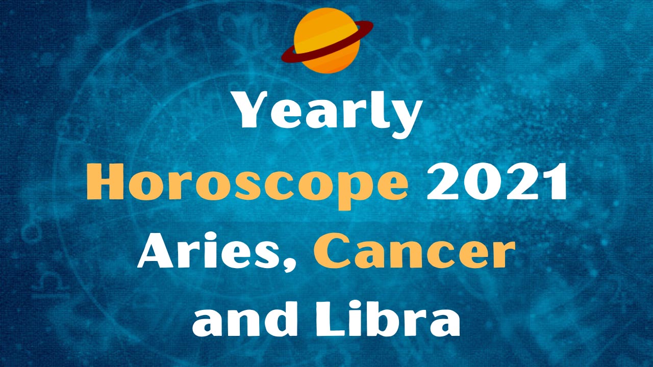 Read more about the article Yearly Horoscope 2021: These 3 zodiac signs will have to take precautions in the next year